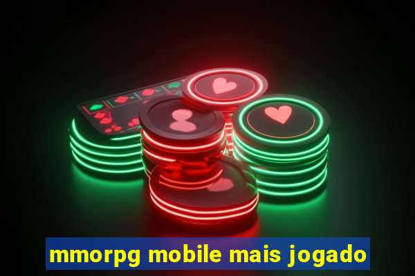 mmorpg mobile mais jogado